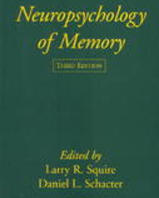 Neuropsychology of memory (3rd Edition)